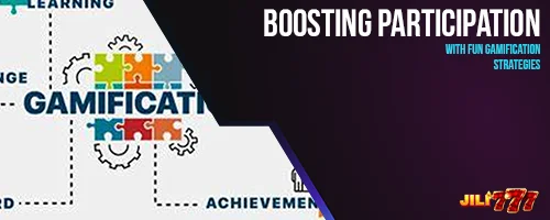 Boosting Participation with Fun Gamification Strategies